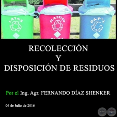 RECOLECCIN Y DISPOSICIN DE RESIDUOS - Ing. Agr. FERNANDO DAZ SHENKER - 06 de Julio de 2016